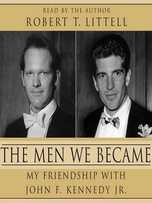 Title details for The Men We Became by Robert T. Littell - Available